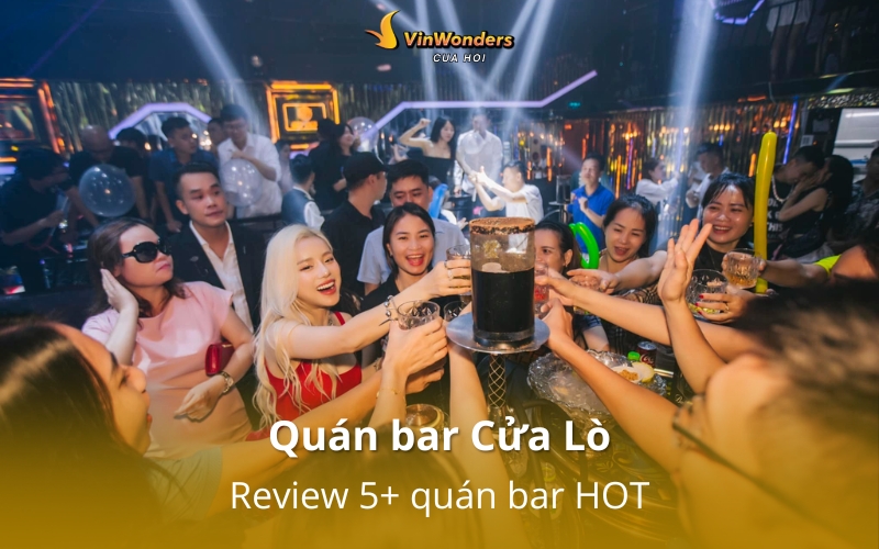 Quán bar Cửa Lò: Top 5+ quán bar đẹp, hot và kinh nghiệm chi tiết 1 Quán bar Cửa Lò: Review 5+ quán bar HOT và kinh nghiệm chi tiết